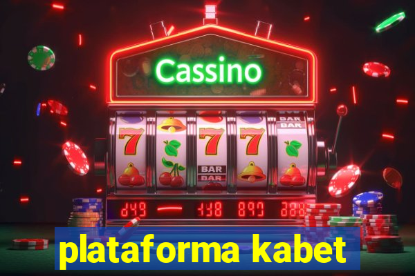 plataforma kabet